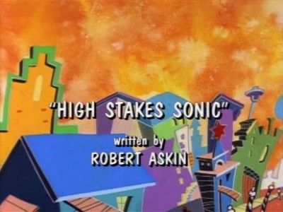 High Stakes Sonic