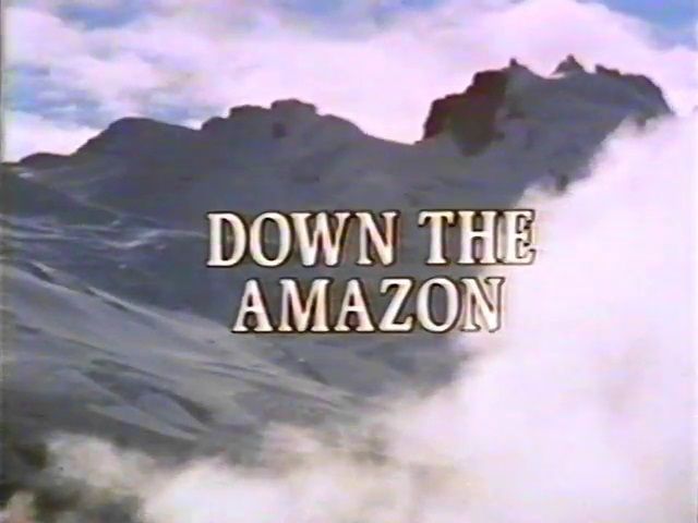 The Flight of the Condor: Down the Amazon (3)