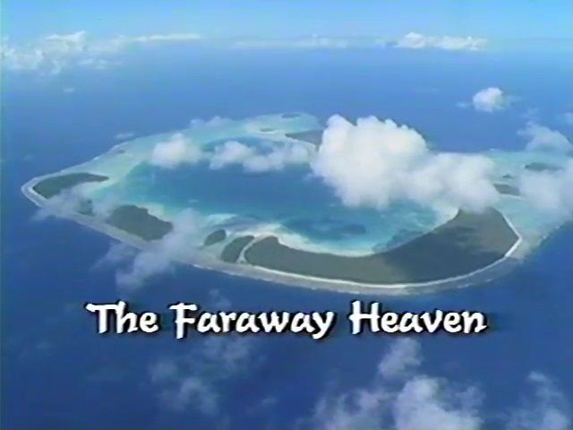 Nomads of the Wind: The Faraway Heaven (1)