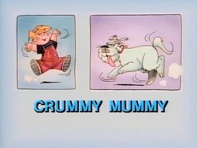 Crummy Mummy/Swiss Family Mitchell/Pie in the Eye