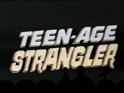 Teen-age Strangler