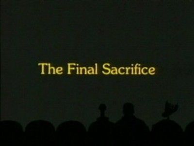 The Final Sacrifice