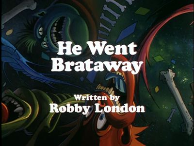 He Went Brataway