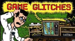 Game Glitches