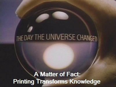 A Matter of Fact: Printing Transforms Knowledge