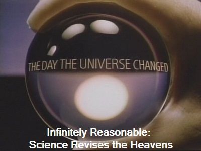 Infinitely Reasonable: Science Revises the Heavens
