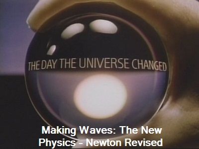 Making Waves: The New Physics: Newton Revised