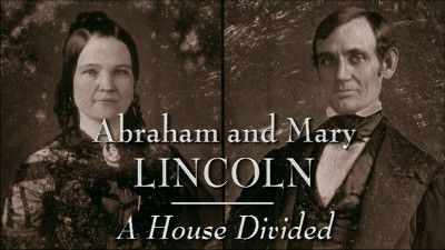 Abraham And Mary Lincoln: A House Divided (1): Ambition