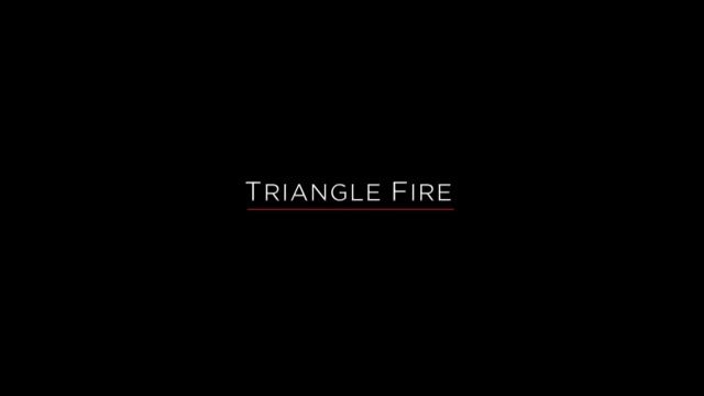 Triangle Fire