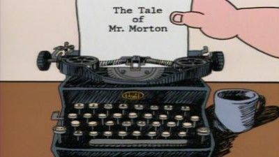 The Tale of Mr. Morton