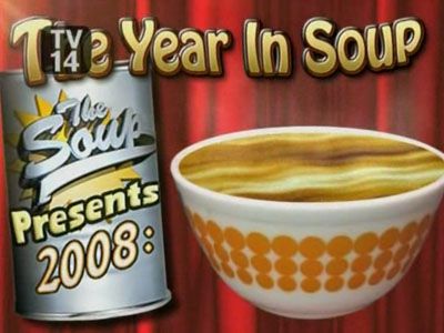 The Soup Presents: 2008 The Year in Soup
