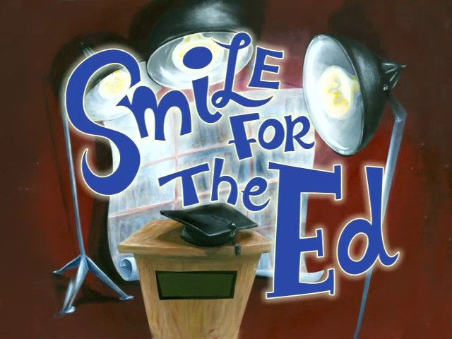 Smile for the Ed
