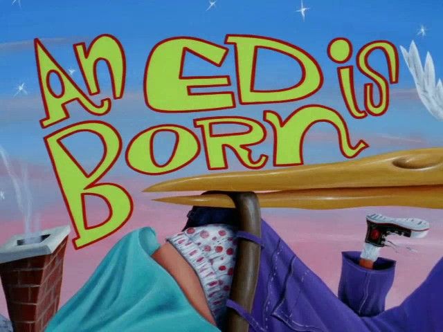 An Ed Is Born