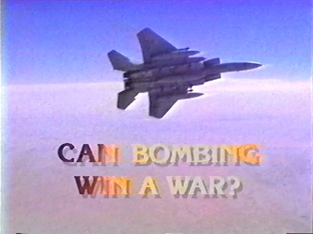 Can Bombing Win a War?