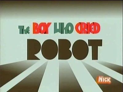 The Boy who Cried Robot