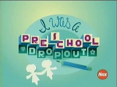 I was a Preschool Dropout
