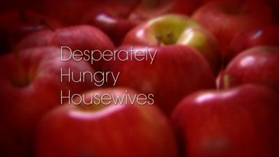 Desperately Hungry Housewives