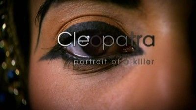 Cleopatra: Portrait of a Killer