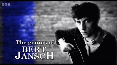The Genius of Bert Jansch: Folk, Blues and Beyond