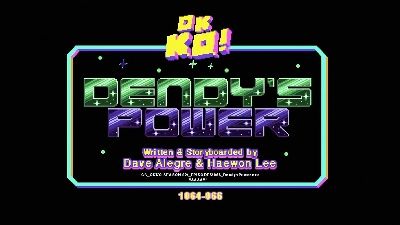Dendy's Power