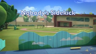 Nobody's Sidekick
