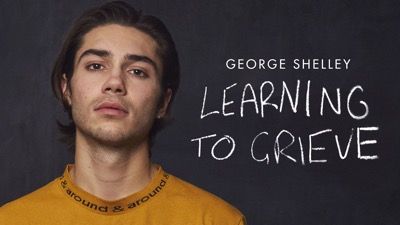 George Shelley: Learning to Grieve