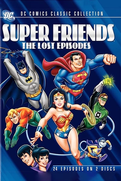 Super Friends - The Lost Episodes