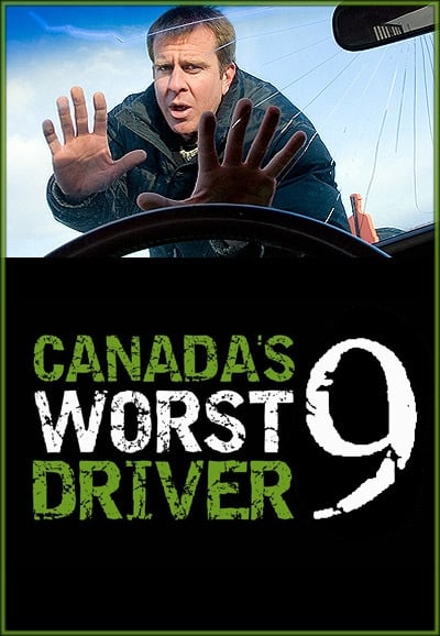 Canada's Worst Driver Ever