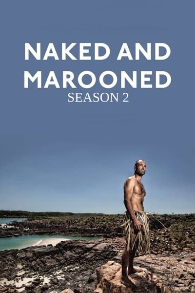 Marooned with Ed Stafford - Aired Order - Season 3 