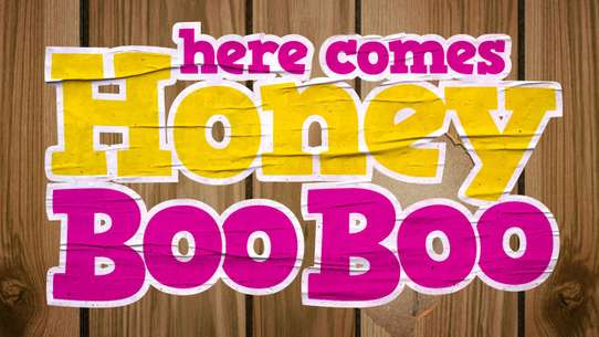Here Comes Honey Boo Boo