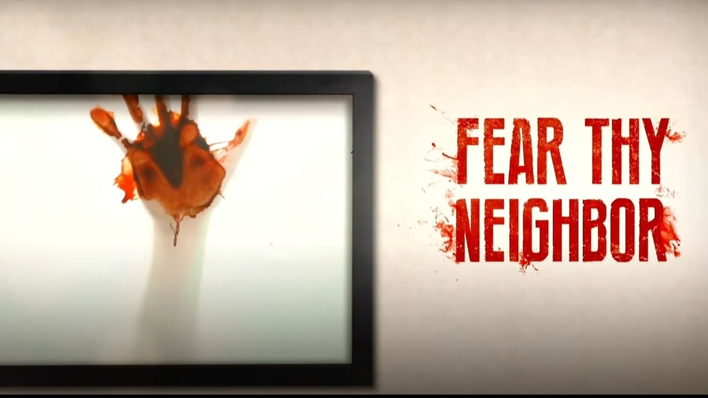 Best fear thy neighbor episodes